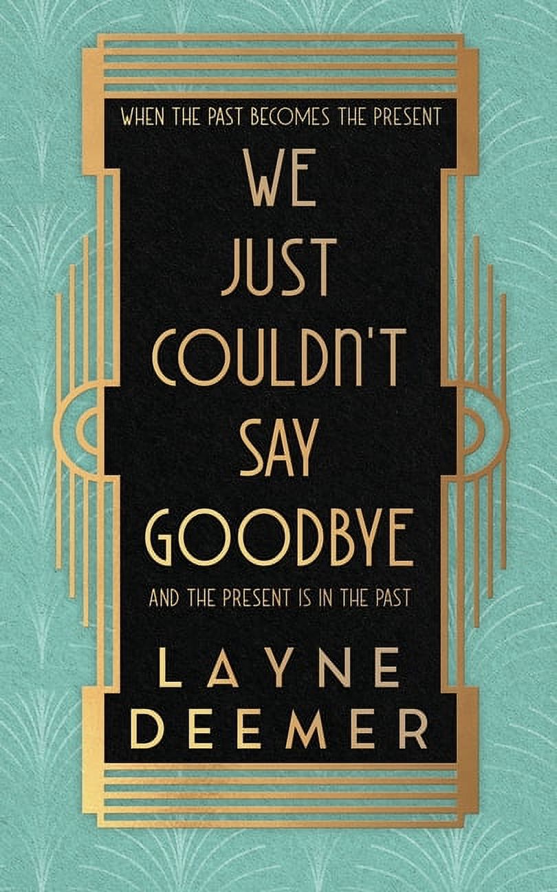 time　a　Goodbye　Couldn't　Say　Just　We　(Paperback)　travel　romance