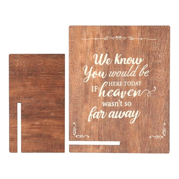 We Knows You Would Be Here Today Wedding Memorial Sign – Wooden Memory Plaque for Loved One, Keepsake Table Display for Ceremony or Remembrance