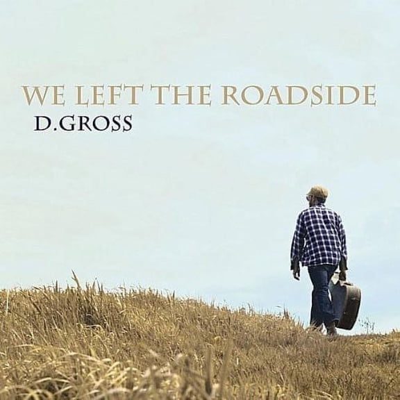We Left the Roadside