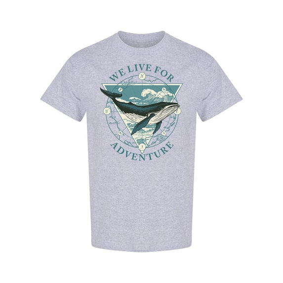 We Live For Adventure Whale T-Shirt Men -Image by Shutterstock, Male 3X-Large