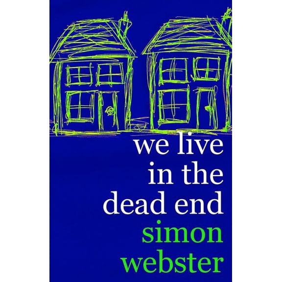 We Live In The Dead End (Paperback)