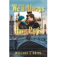 thumbnail image 1 of We'Ll Always Have Paris (Paperback), 1 of 1