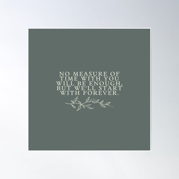 We'Ll Start With Forever Twilight Quote Poster Wall Art, Modern Wall Decor, 30x30 UNFRAMED