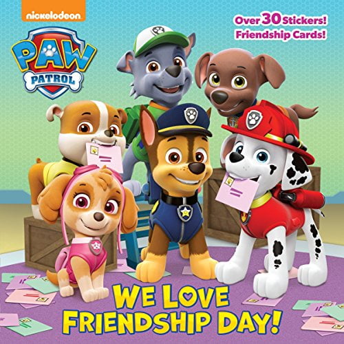 Pre-Owned We Love Friendship Day! (Paw Patrol) (Paperback) 0399558772 9780399558771