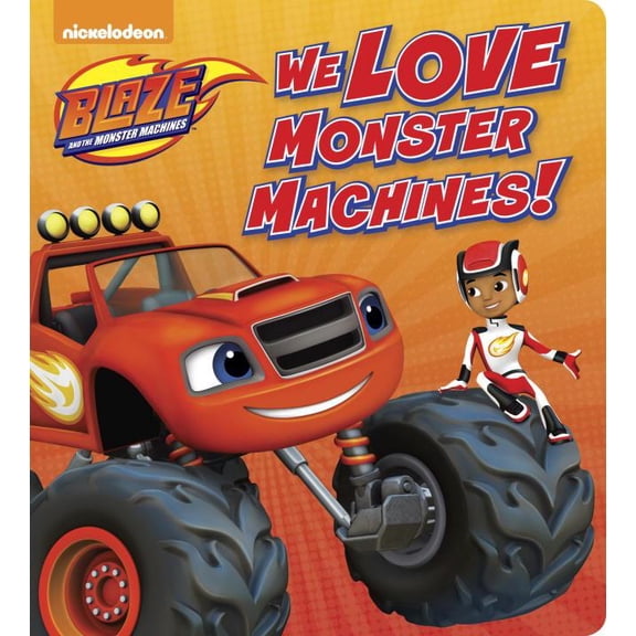Pre-Owned We Love Monster Machines! (Blaze and the Monster Machines) (Board Book)