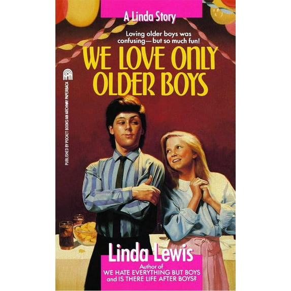 We Love Only Older Boys, (Paperback)