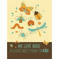 thumbnail image 1 of We Love Poetry We Love Bugs: Classic Poems for Children of All Ages, Book 1, (Hardcover), 1 of 1