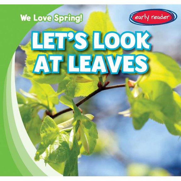 We Love Spring!: Let's Look at Leaves (Hardcover)