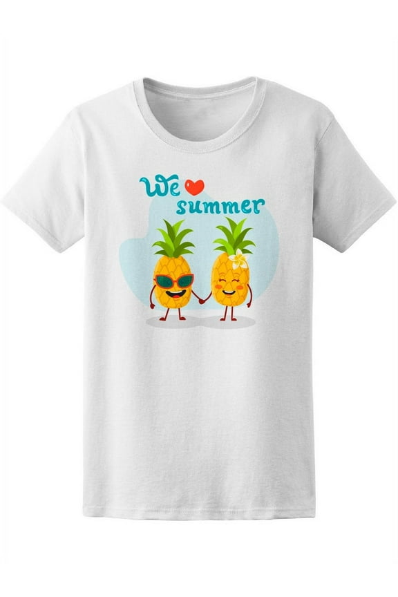 We Love Summer Pineapple Couple T-Shirt Women -Image by Shutterstock, Female Large