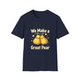 thumbnail image 1 of We Make A Great Pear (Pair) Funny T-Shirt, 1 of 4