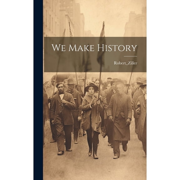 We Make History (Hardcover)