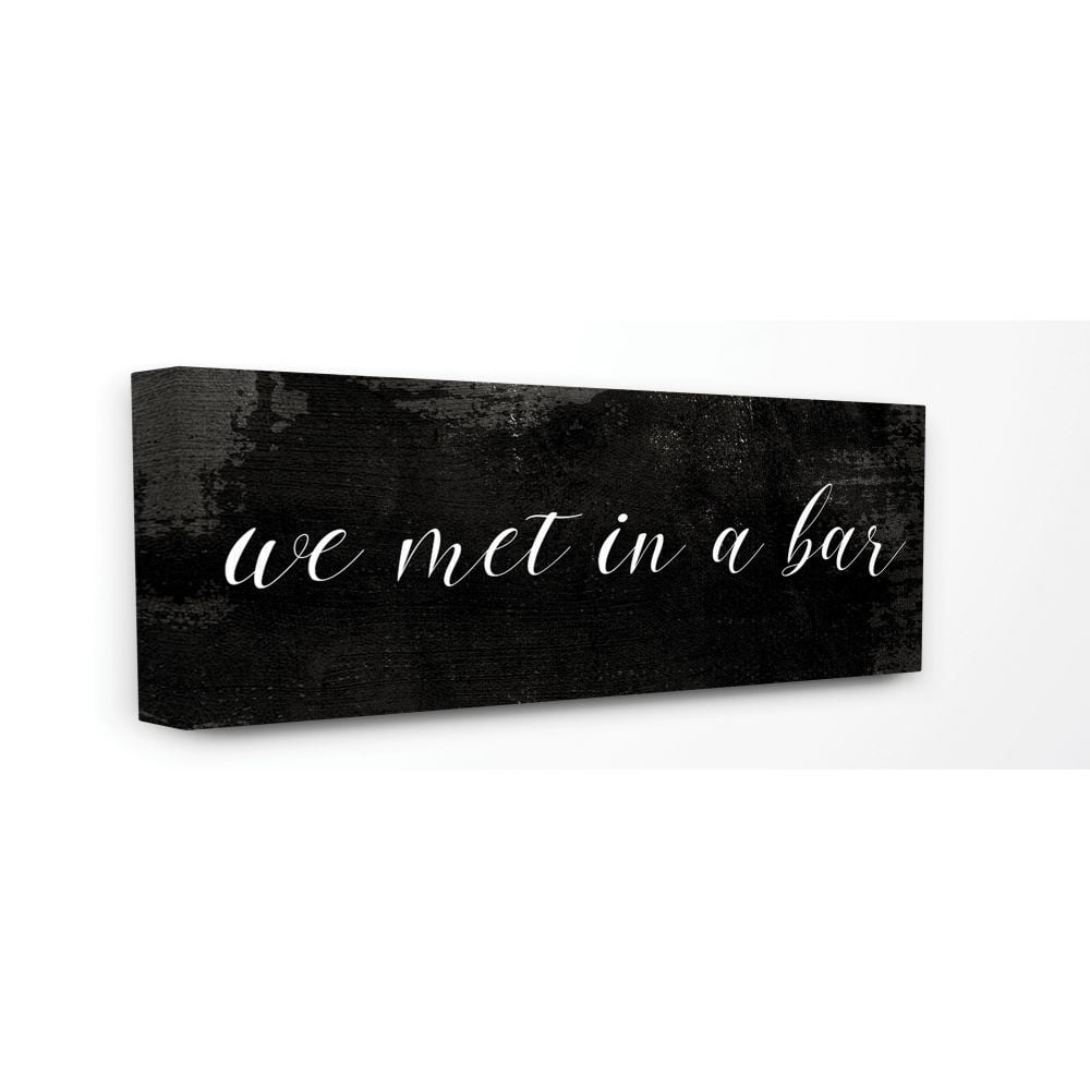 We Met In A Bar Funny Family Word Design Stretched Canvas Wall Art by Daphne Polselli
