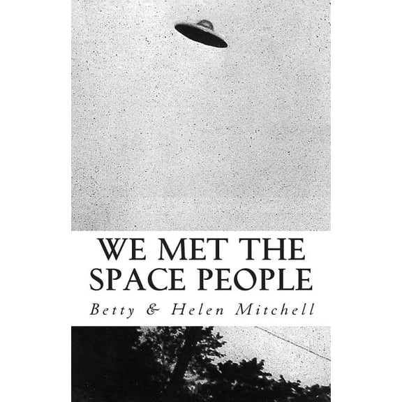 We Met the Space People, (Paperback)