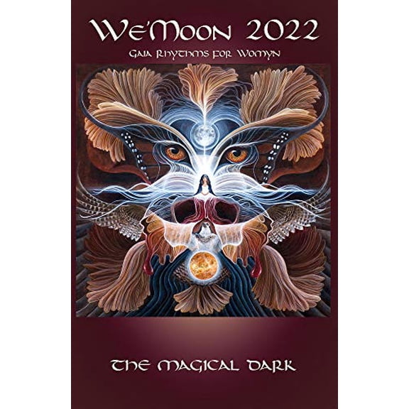 Pre-Owned WeMoon 2022: Gaia Rhythms for Womyn: The Magical Dark 41st Edition!: 41st Edition! Paperback
