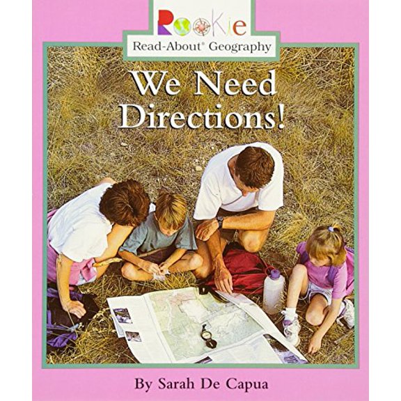 Pre-Owned We Need Directions! (Rookie Read-About Geography: Maps and Globes) (Paperback) 0516273809 9780516273808