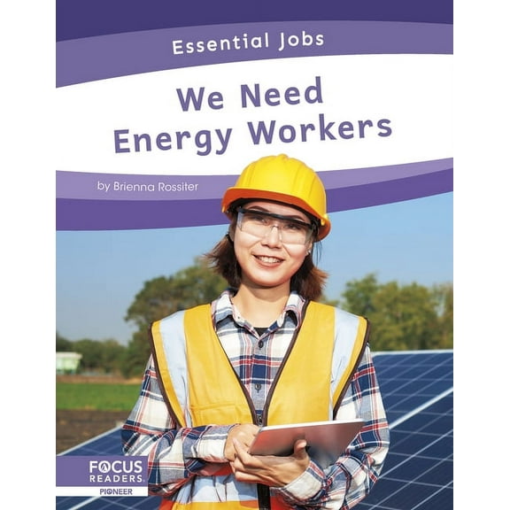 We Need Energy Workers, (Hardcover)