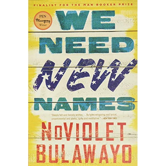 Pre-Owned We Need New Names (Paperback) 0316230847 9780316230841