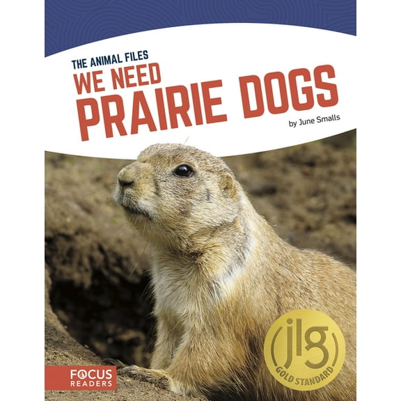 We Need Prairie Dogs (Paperback)