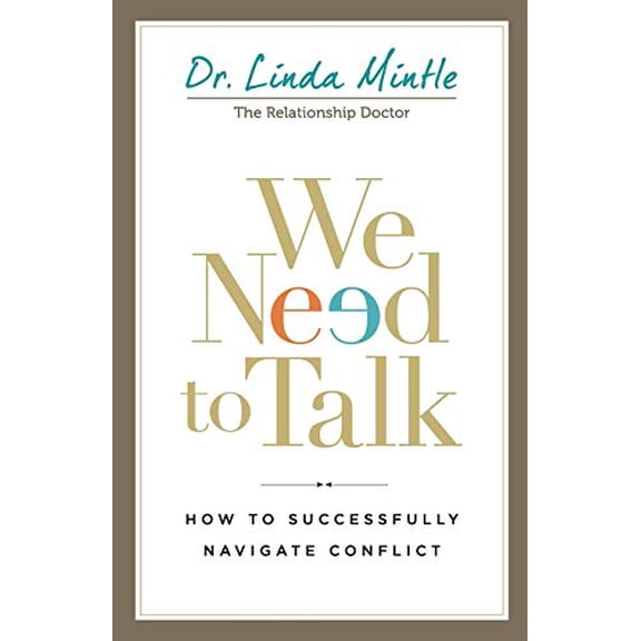 Pre-Owned We Need to Talk: How to Successfully Navigate Conflict (Paperback) 0801016762 9780801016769