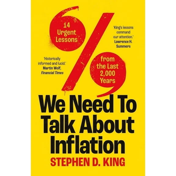 We Need to Talk about Inflation: 14 Urgent Lessons from the Last 2,000 Years, (Paperback)