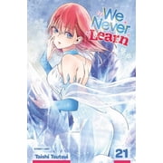 We Never Learn We Never Learn, Vol. 21 [X]=the Ice Queen, Book 21, Paperback