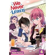 We Never Learn We Never Learn, Vol. 4 A Lost Lamb in New Territory Encounters [X], Book 4, Paperback