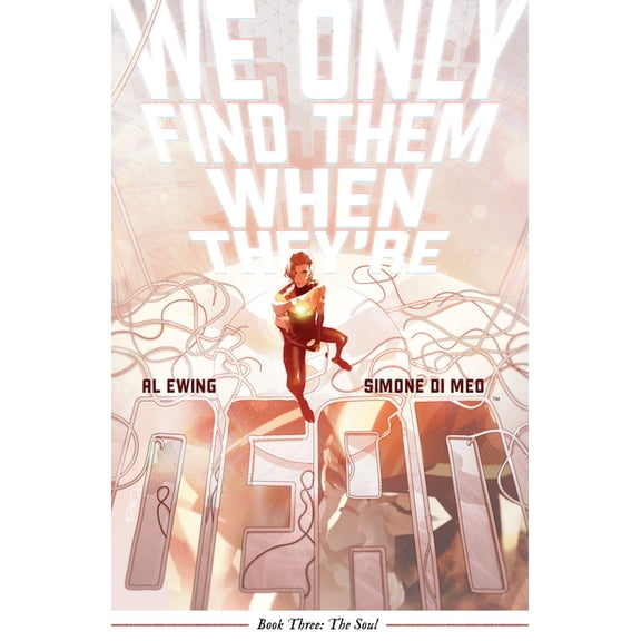 We Only Find Them When They're Dead We Only Find Them When They're Dead Vol. 3, (Paperback)