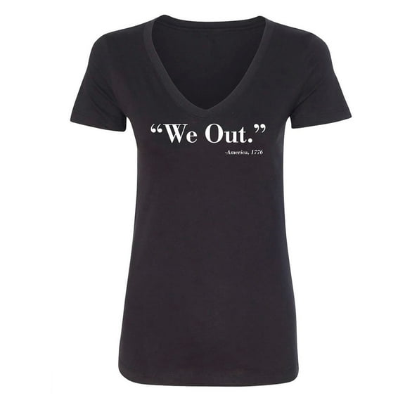 We Out. America 1776 Womens V-Neck T-Shirt