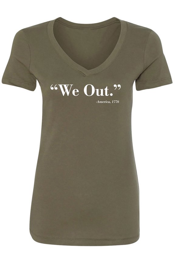 We Out. America 1776 Womens V-Neck T-Shirt