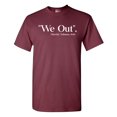 thumbnail image 1 of We Out Harriet Tubman 1849 Support DT Adult T-Shirt Tee, 1 of 2