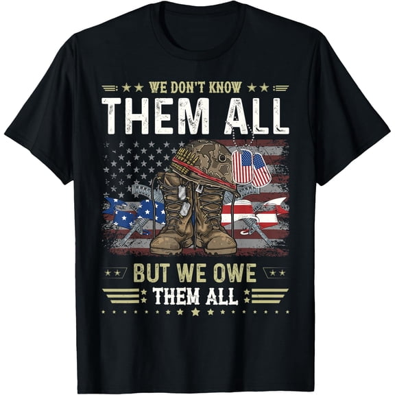 We Owe Them All Partiotic Veterans Day Memorial Day T-Shirt