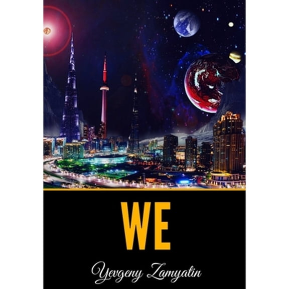 Pre-Owned We (Paperback) by Gregory Zilboorg, Yevgeny Zamyatin