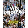 thumbnail image 1 of We Protest : Fighting For What We Believe In (Paperback), 1 of 1