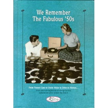 Pre-Owned We Remember the Fabulous '50s (Hardcover) 0898213142 9780898213140