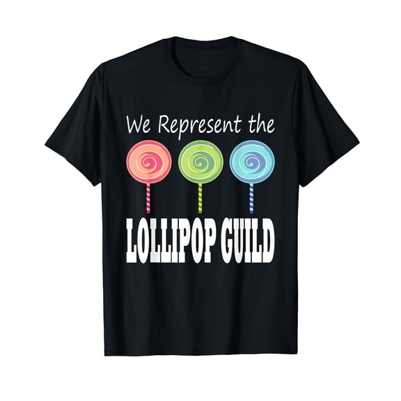 We Represent The Lollipop Guild Wizard Of Oz T-Shirt