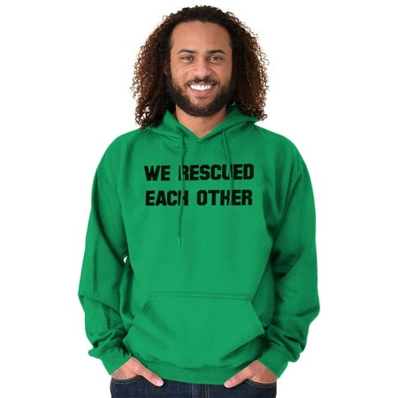 We Rescued Each Other Pet Lover Dog Unisex Plus Fleece Graphic Hoodie Brisco Brands 2X
