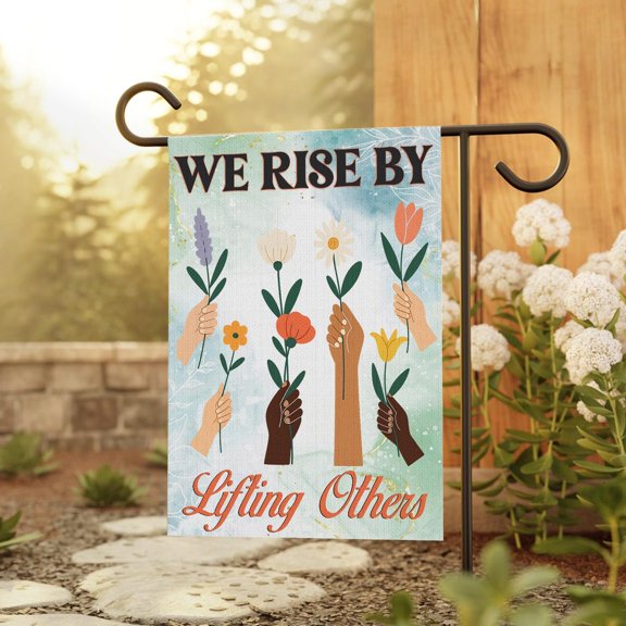 We Rise By Lifting Others Garden Flag, Kindness House Flag, Feminist Flag, Social Justice Yard Sign, Community House Garden Decor