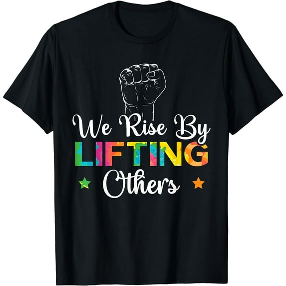 We Rise By Lifting Others for a Celebrating Diversity Fan T-Shirt Black 4X-Large