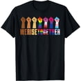 thumbnail image 1 of We Rise Together Black Pride BLM LGBT Raised Fist Equality T-Shirt, 1 of 3