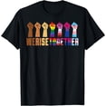 thumbnail image 1 of We Rise Together Black Pride BLM LGBT Raised Fist Equality T-Shirt, 1 of 4