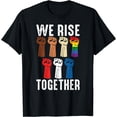 thumbnail image 1 of We Rise Together Equality Awesome Black History Month Gift T-Shirt Black Small, 1 of 4