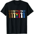 thumbnail image 1 of We Rise Together Equality Awesome Black History Month Gift T-Shirt, 1 of 4