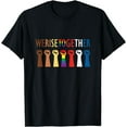 thumbnail image 1 of We Rise Together Equality Social Justice T-Shirt, 1 of 4