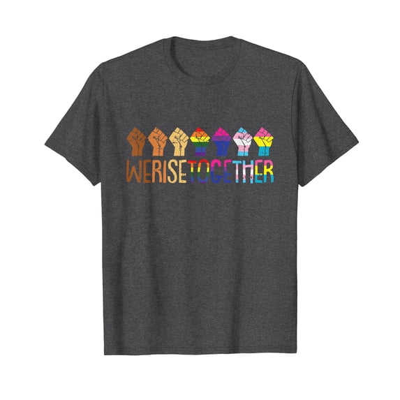 We Rise Together LGBT-Q Pride Social Justice Equality Ally T-Shirt Funny Cute LGBT Shirts