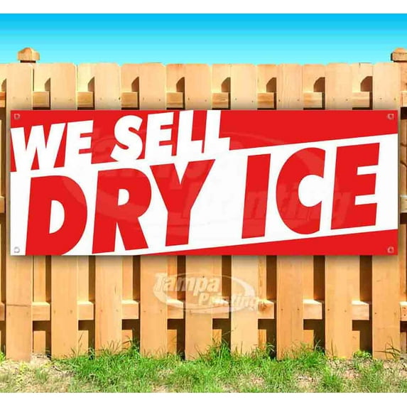 We Sell Dry Ice 13 oz Vinyl Banner With Metal Grommets