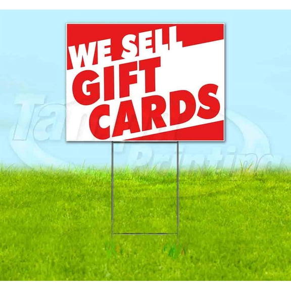 We Sell Gift Cards (18" x 24") Yard Sign, Includes Metal Step Stake