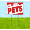thumbnail image 1 of We Sell Pets (18" x 24") Yard Sign, Includes Metal Step Stake, 1 of 6