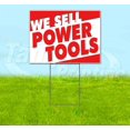 thumbnail image 1 of We Sell Power Tools (18" x 24") Yard Sign, Includes Metal Step Stake, 1 of 6