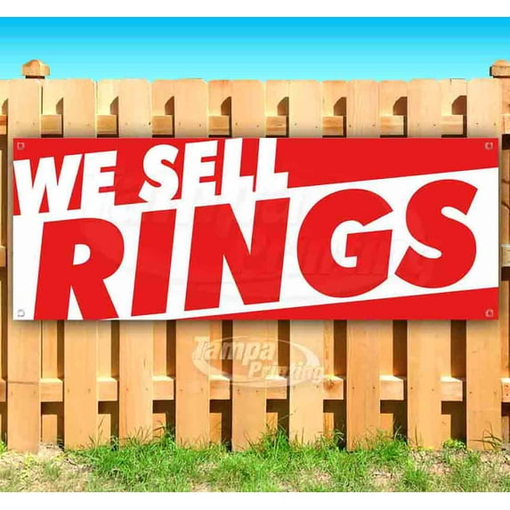 We Sell Rings 13 oz Vinyl Banner With Metal Grommets