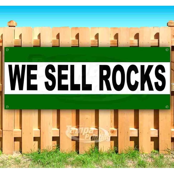 We Sell Rocks 13 oz Vinyl Banner With Metal Grommets